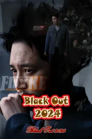 Black Out 2024-Multi Subbed END14