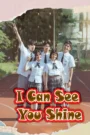 I Can See You Shine 2024-Multi Subbed END08