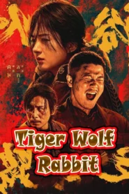 Tiger Wolf Rabbit Full Movie 2024 END