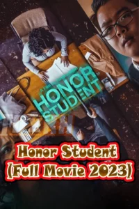 Honor Student (Full Movie 2023)