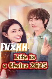 Life is a Choice 2025 With English Subtitles