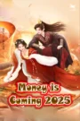 Money is Coming 2025 With English Subbed